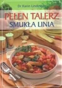Pełen talerz smukła Linia - Lindinger Karin