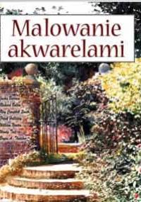 Malowanie akwarelami - praca zbiorowa, Jackie Barrass