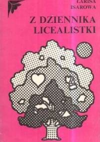 Z dziennika licealistki - Łaris Isarowa