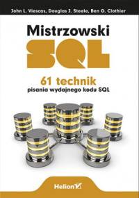 Mistrzowski SQL. 61 technik pisania wydajnego kodu SQL