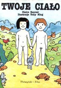 Twoje ciało - Claire Reyner
