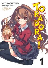 Toradora! #1 (Light Novel) - Yuyuko Takemiya