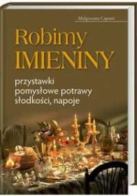 Robimy imieniny - Małgorzata Caprari