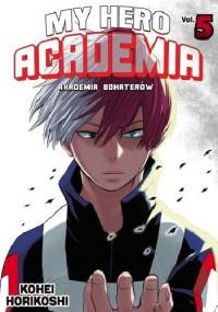 My Hero Academia - Akademia Bohaterów 05 - Kōhei Horikoshi