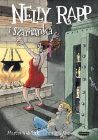 Nelly Rapp i szamanka - Martin Widmark