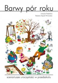 Barwy pór roku - Uruszula Nadolna, Bożena Stącel-Winiarska