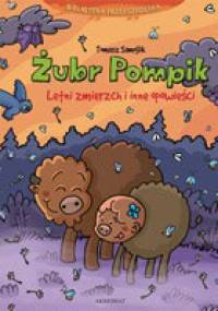 Żubr Pompik. Letni zmierzch i inne opowieści - Tomasz Samojlik