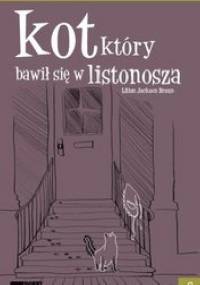 Kot, który bawił się w listonosza - Lilian Jackson Braun