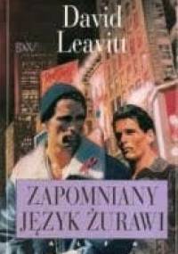 Zapomniany język żurawi - David Leavitt