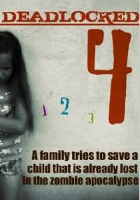 Deadlocked 4 - A. R. Wise