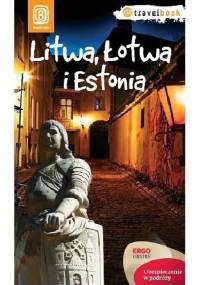 Litwa, Łotwa i Estonia - praca zbiorowa