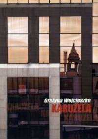 Karuzela - Grażyna Wojcieszko