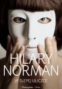 W ślepej uliczce - Hilary Norman