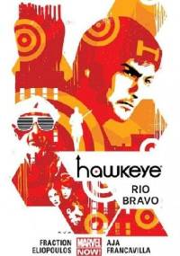 Hawkeye Tom 4 Rio Bravo - Matt Fraction, Francesco Francavilla