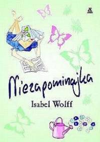 Niezapominajka - Isabel Wolff
