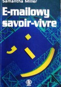 E-mailowy savoir-vivre - Samantha Miller