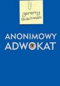 Anonimowy Adwokat - Blachman Jeremy