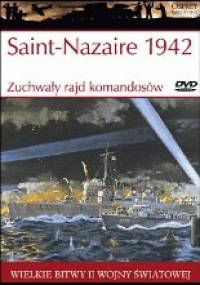 Saint-Nazaire 1942. Zuchwały rajd komandosów - Ken Ford