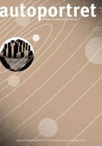 Autoportret, nr 2 (34) / 2011 - Redakcja pisma Autoportret