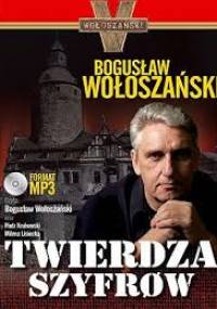 Bogusław Wołoszański - Twierdza Szyfrów