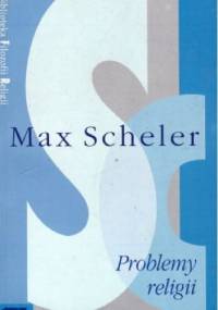 Problemy religii - Max Scheler