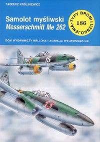 Samolot myśliwski Messerschmitt Me 262 - Tadeusz Królikiewicz