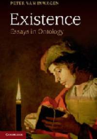 Existence: Essays in Ontology - Peter Van Inwagen