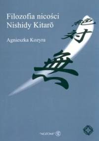 Filozofia nicości Nishidy Kitaro - Agnieszka Kozyra