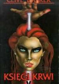 Księgi Krwi 5 - Clive Barker