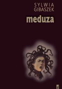Meduza - Sylwia Gibaszek