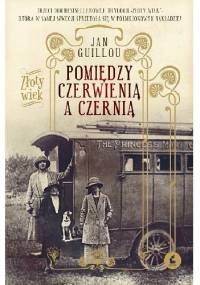 Pomiędzy czerwienią a czernią - Jan Guillou