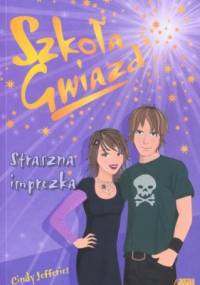Szkoła Gwiazd: Straszna Imprezka - Cindy Jefferies