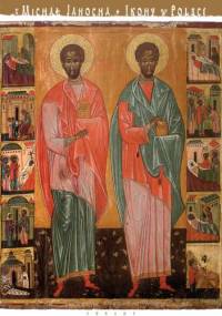 Ikony w Polsce. Od średniowiecza do współczesności - Michał Janocha