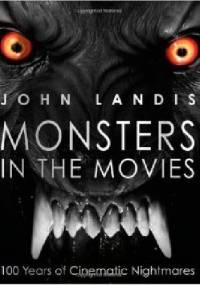 Monsters in the Movies - John Landis