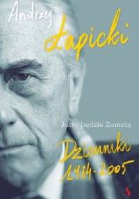 Jutro będzie Zemsta. Dzienniki 1984-2005 - Andrzej Łapicki