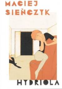 Hydriola - Maciej Sieńczyk