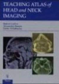 Teaching Atlas of Head && Neck Imaging - R. Lufkin