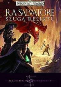 Sługa Reliktu - Robert Anthony Salvatore