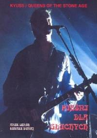 Kyuss / Queens Of The Stone Age: Pieśni dla głuchych - Łukasz Dunaj, Arek Lerch