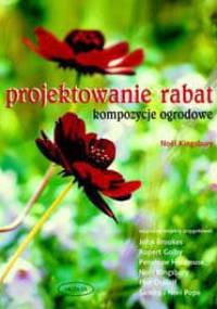 Projektowanie rabat - Noel Kingsbury