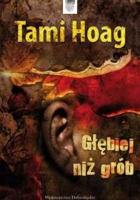 Głębiej niż grób - Tami Hoag