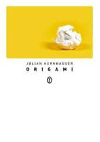 Origami - Julian Kornhauser