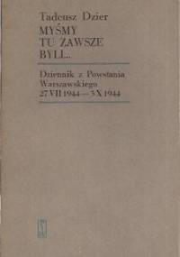 Myśmy tu zawsze byli... - Tadeusz Dzier