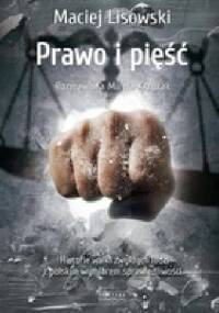 Prawo i pięść - Maciej Lisowski, Mirela Krzyżak