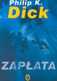 Zapłata - Philip K. Dick