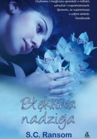 Błękitna nadzieja - S. C. Ransom