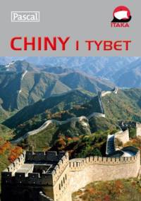 Chiny i Tybet. Przewodnik ilustrowany - Simon Foster