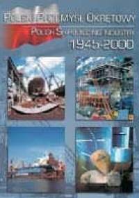 Polski Przemysł Okrętowy 1945-2000