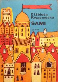 Sami - Elzbieta Kwasowska