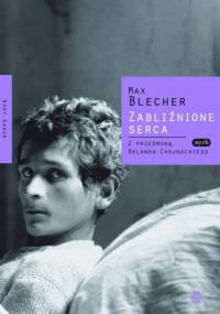 Zabliźnione serca - Max Blecher